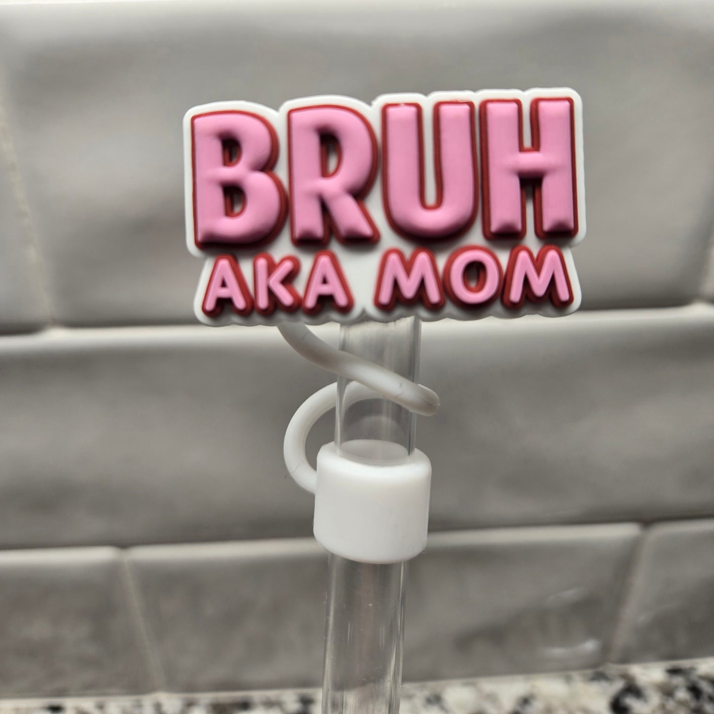 10MM Bruh AKA Mom Silicone Strawtopper