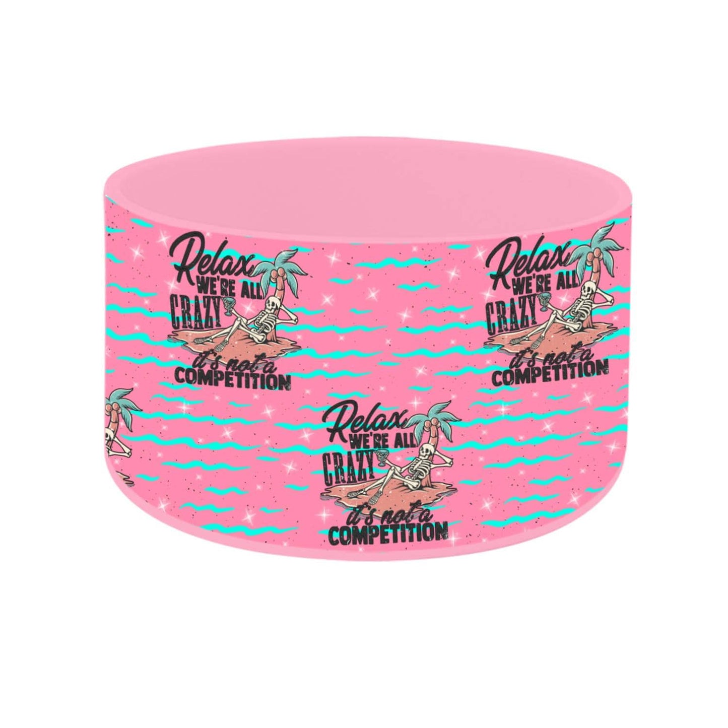 We're All Crazy Silicone boot bumper sleeve for tumblers