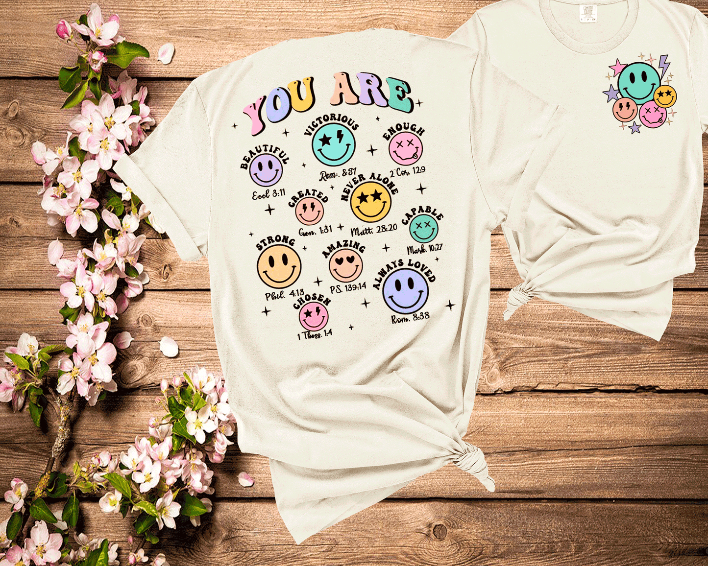 You are Smiley faces Bible Versus Mental Health Comfort Colors