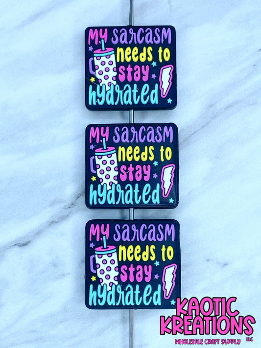 MY SARCASM NEEDS TO STAY HYDRATED SILICONE FOCAL D478 (1ct)