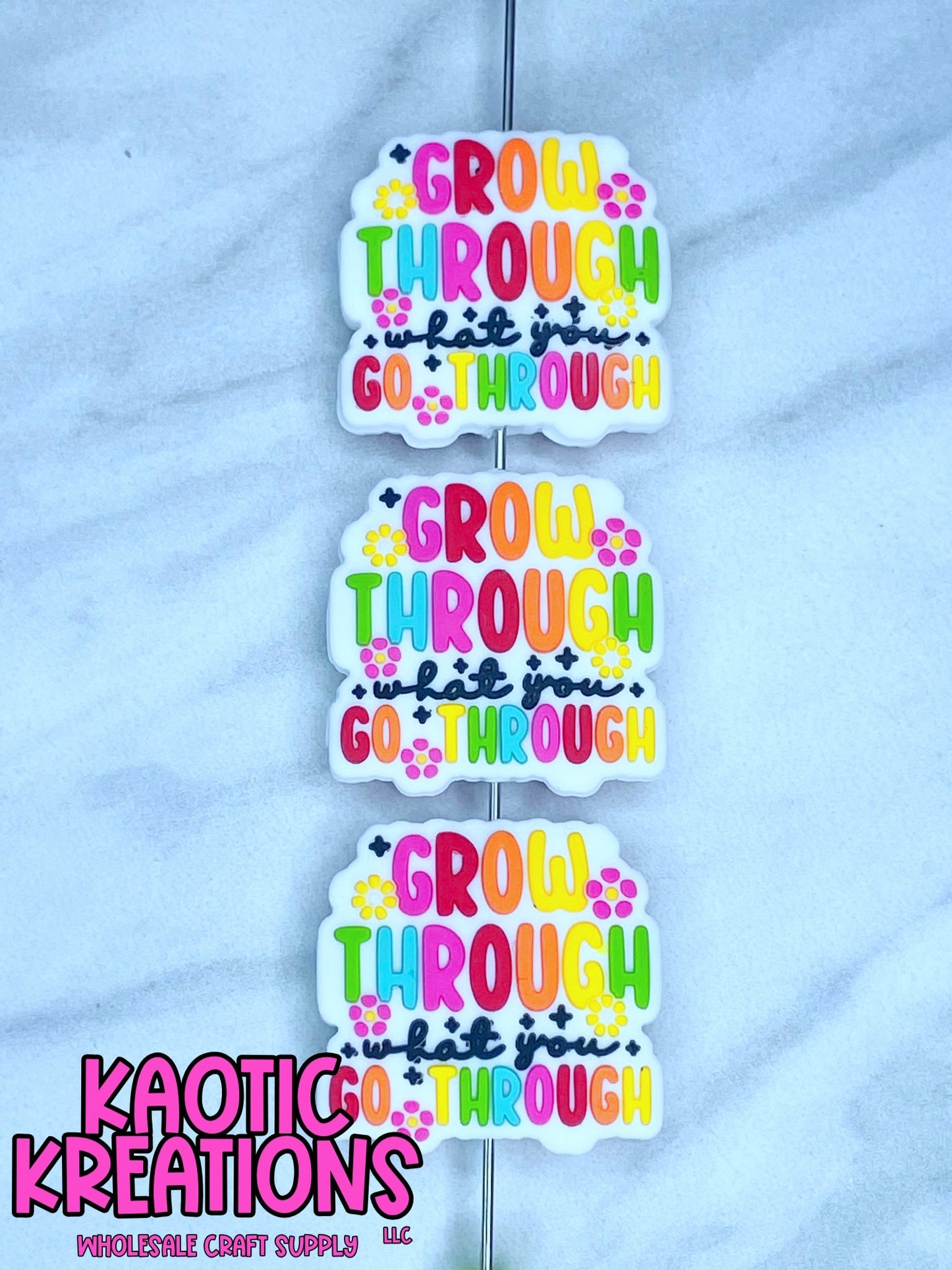GROW THROUGH WHAT YOU GO THROUGH SILICONE FOCAL D273 (1ct)
