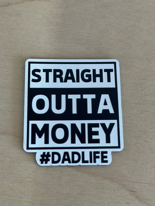 #DADLIFE - Straight Outta Money UV Printed Hat Patch