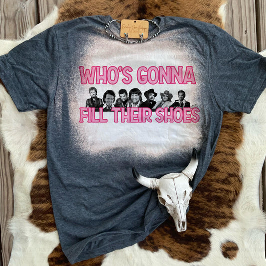 Who’s Gonna Fill Their Shoes Western Legands Graphic Tshirt