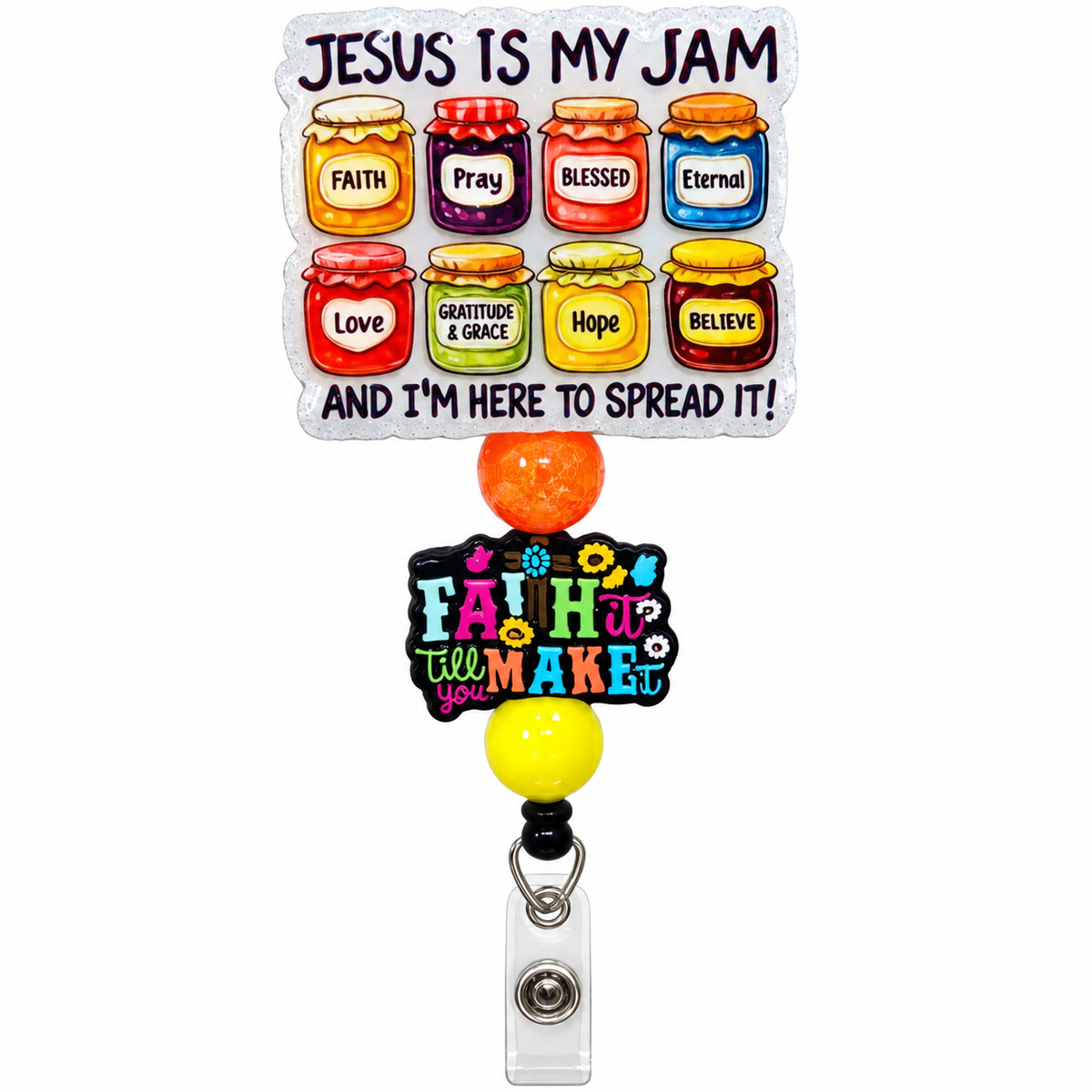 Jesus Is My Jam Christian beaded badge reel with colorful jam jars, Faith Till You Make It charm, orange and yellow beads, and clear snap ID holde