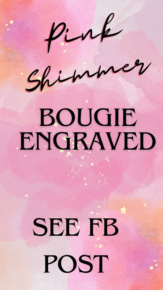 Pink Shimmer Bougie Engraved