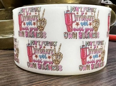 Don't Forget To Hydrate Silicone Boot Bumper Sleeve for tumblers