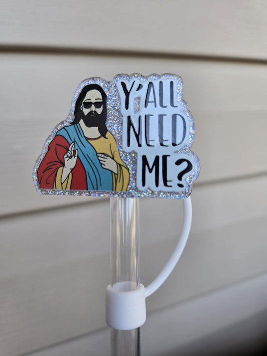 Y'all Need Jesus 10MM Arcylic Strawtopper