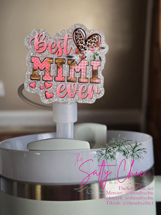 10MM ACRYLIC BEST MIMI EVER STRAWTOPPER